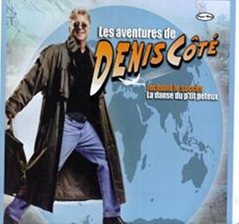 Les Aventures de Denis Cote [Audio CD] Denis Cote