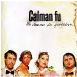 Les Charmes Du Quotidien [Audio CD] Caïman Fu