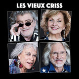 Les Vieux Criss [Audio CD] Les Vieux Criss