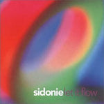 Let It Flow [Audio CD] Sidonie