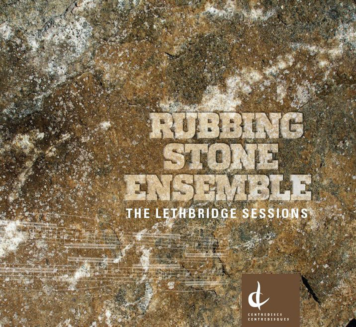 LETHBRIDGE SESSIONS [Audio CD] Rubbing Stone Ensemble and Brown