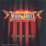 Lever de rideau [Audio CD] Mafia Trece