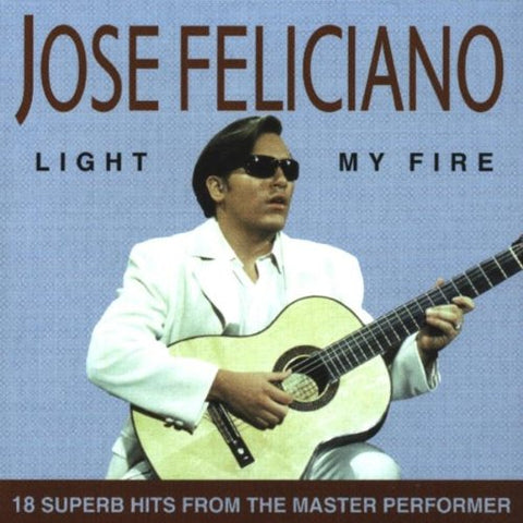 Light My Fire [Audio CD] Feliciano, Jose