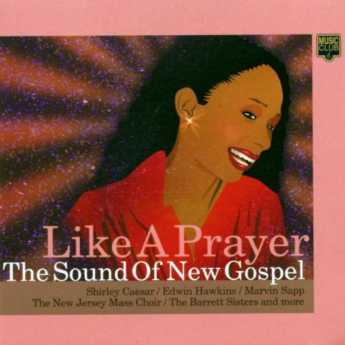 Like a Prayer: Sound of New Gospel [Audio CD] Various Artists