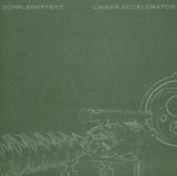 Linear Accelerator [Audio CD] Dopplereffekt