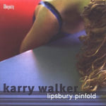 Lipsbury Pinfold [Audio CD] Walker, Karry