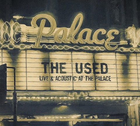 Live & Acoustic At The Palace [Audio CD] The Used