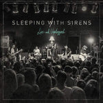 Live and Unplugged [Audio CD] SLEEPING WITH SIRENS