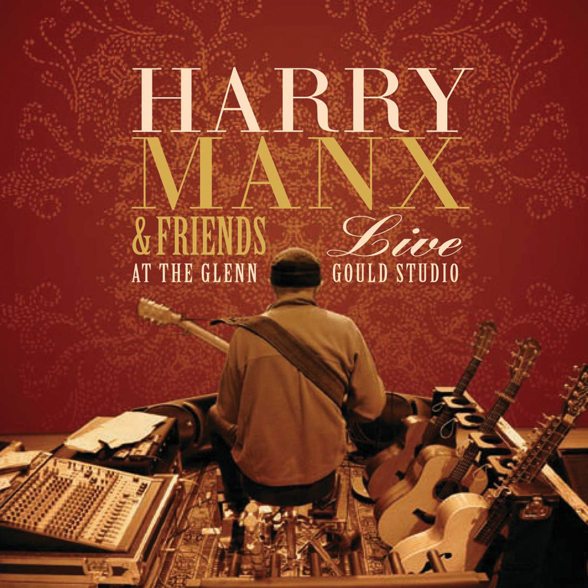 Live at the Glenn Gould Studio [Audio CD] Harry Manx