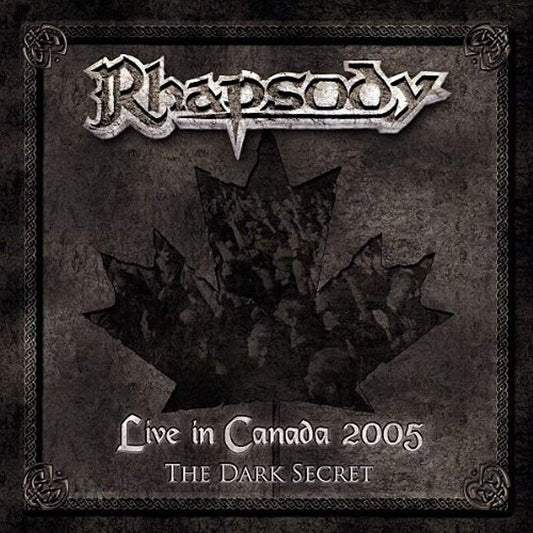 Live in Canada 2005: The Dark Secret [Audio CD] Rhapsody