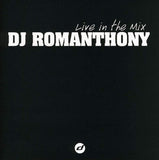 Live in the Mix [Audio CD] DJ Romanthony