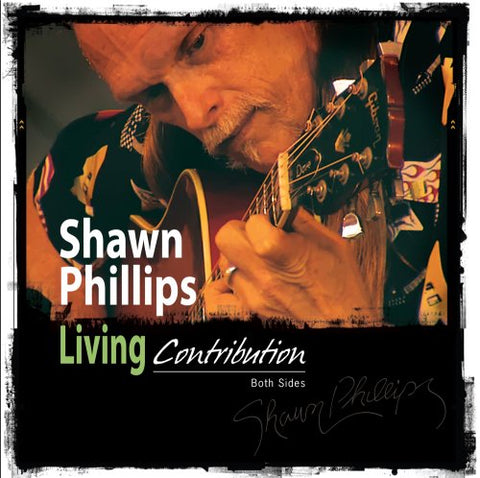 Living Contribution: Both Sides (2CD) [Audio CD] Phillips, Shawn