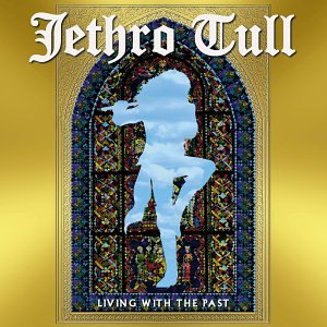 Living W/T Past: Live (W/1+ Pr [Audio CD] Jethro Tull