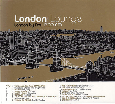 London Lounge (London By Day 12 P.M./London By Night 12 A.M.) [Audio CD] Various Artists; The Herbaliser; Smith & Mighty; Herbert; Badmarsh; Moloko; Native Soul; DJ Food; Ballistic Brothers and Temple of Sound