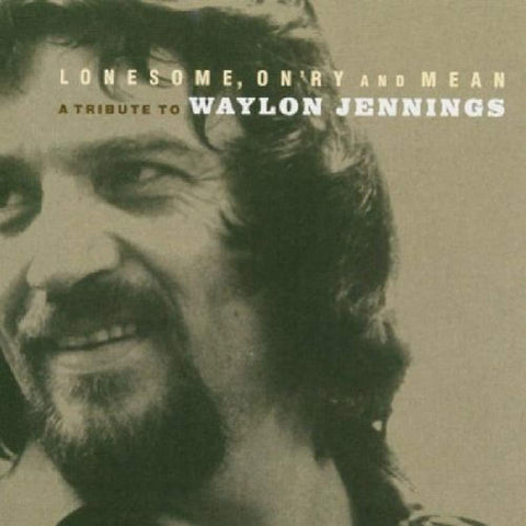Lonesome On'ry and Mean: A Tribute To Waylon Jennings [Audio CD] Various Artists
