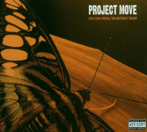 Love Gone Wrong & Butterfly Theory [Audio CD] Project Move