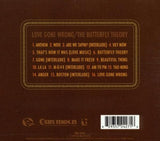 Love Gone Wrong & Butterfly Theory [Audio CD] Project Move