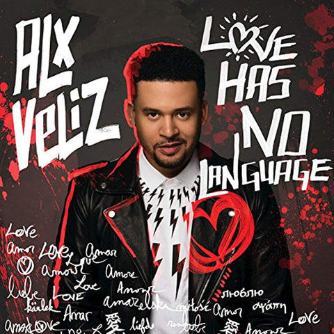 Love Has No Language [Audio CD] Alx Veliz