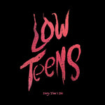 Low Teens [Audio CD] EVERY TIME I DIE