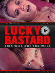 Lucky Bastard [DVD]