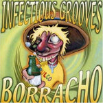 Mas Borracho [Audio CD] Infectious Grooves