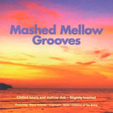 Mashed Mellow Grooves V.1 [Audio CD] Various Artists