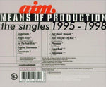 Means of Production: 1995-1998 the Early Years [Audio CD] Aim