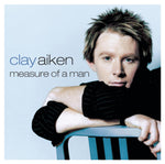 Measure of a Man [Audio CD] Clay Aiken