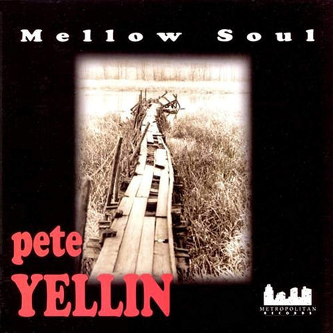 Mellow Soul [Audio CD] YELLIN,PETE