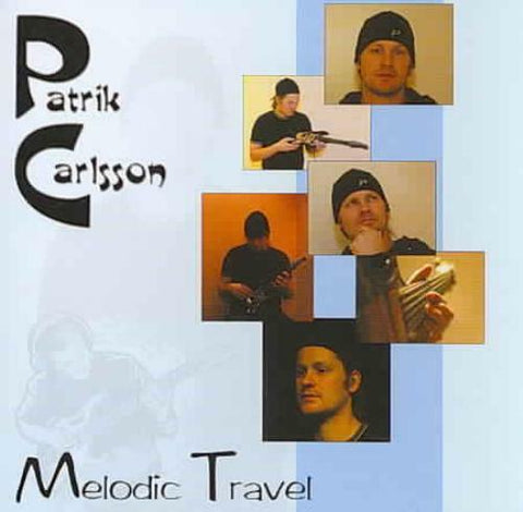 Melodic Travel [Audio CD] CARLSSON,PATRIK