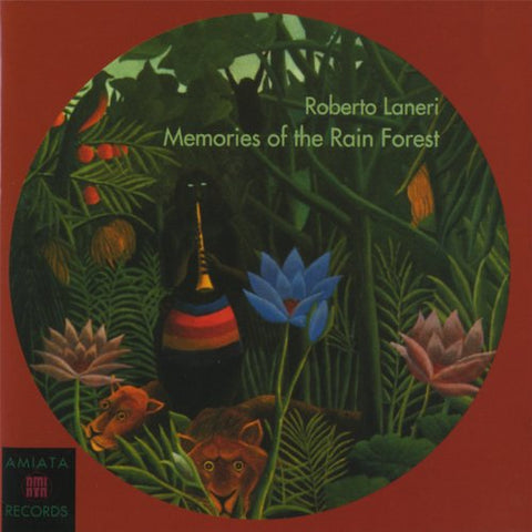 Memories Of The Rainforest [Audio CD] Laneri, Roberto