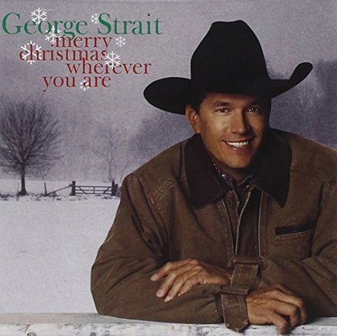 Merry Christmas Wherever You Are [Audio CD] Strait, George