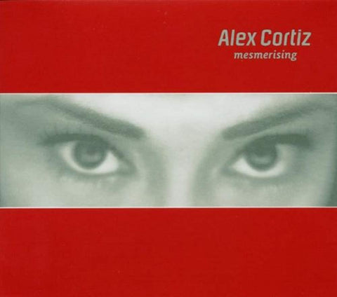 Mesmerising [Audio CD] Cortez, Alex