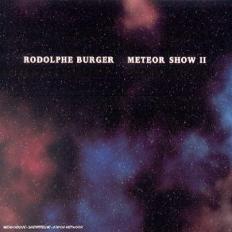 Meteor Show II [Audio CD] Burger, Rodolphe