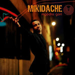 Mgodro Gori [Audio CD] Mikidache