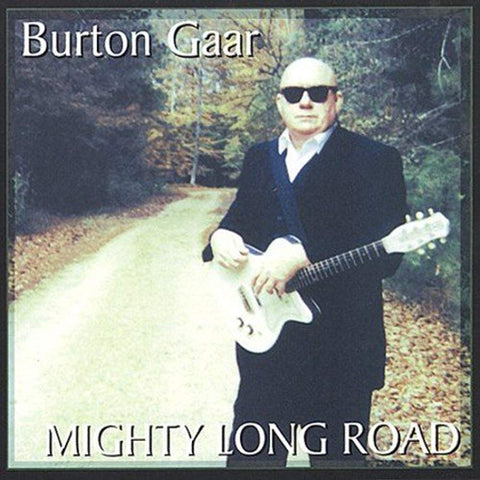 Mighty Long Road [Audio CD] GAAR,BURTON