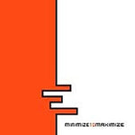 Minimize to Maximize [Audio CD] VARIOUS ARTISTS