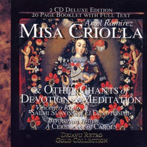 Misa Criolla & Other Chants of Devotion [Audio CD] Various Artists