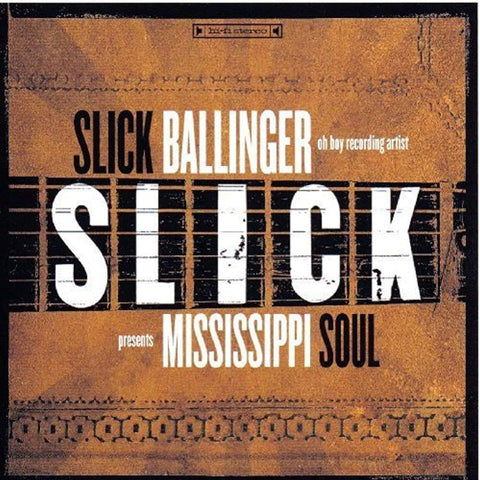 Mississippi Soul [Audio CD] Ballinger, Slick