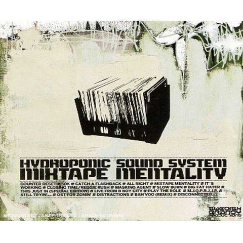 Mixtape mentality [Audio CD] Hydroponic Sound System