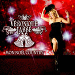 Mon Noel Country [Audio CD] Veronique Labbe