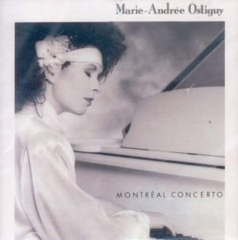 Montreal Concerto - 1988 [Audio CD] MARIE-ANDREE OSTIGUY