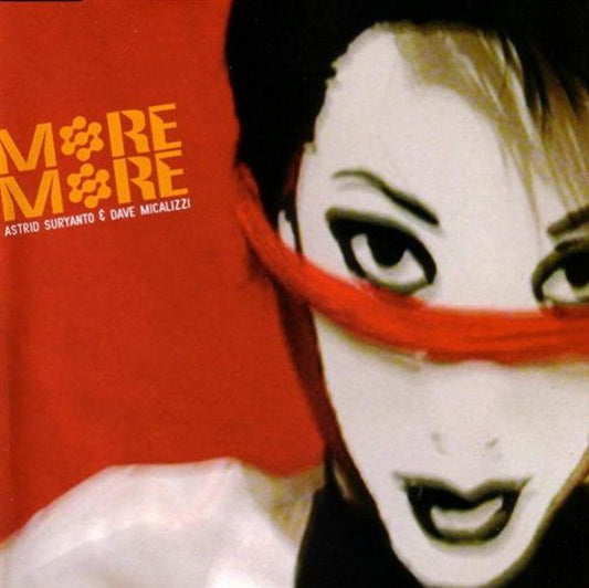 More & More [Audio CD] SURYANTO,ASTRID / MICALIZZI,DAVE