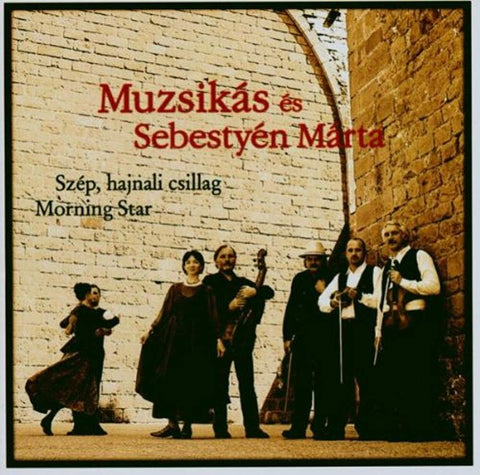 Morning Star,Szep,Hajnasli Csillag [Audio CD] Muzsikas