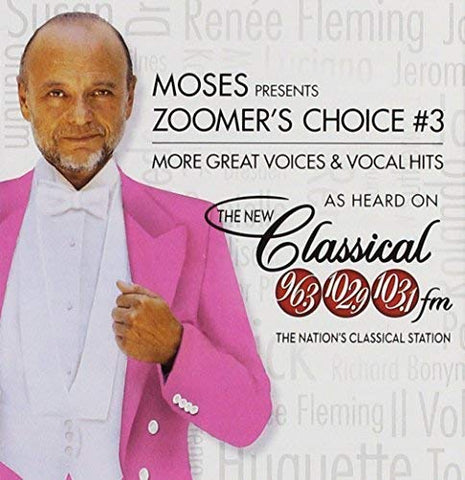 Moses Presents Zoomer's Choice: Great Voices and Vocal Hits Volume 3 [Audio CD] Various Artists