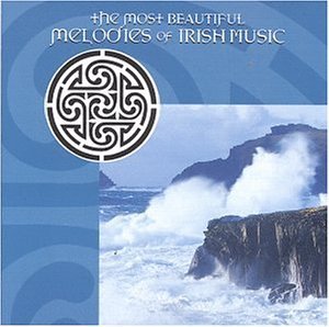 Most Beautiful Melodies of Irish Music [Audio CD] Various