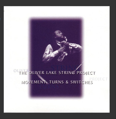 Movement, Turns & Switches [Audio CD] The Oliver Lake String Project