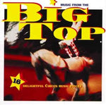 Music from the Big Top [Audio CD] Circus Roncalli Orchestra