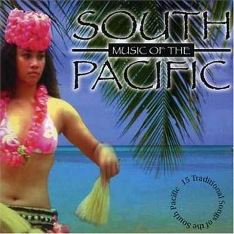 Music of the South Pacific [Audio CD] Various Artists