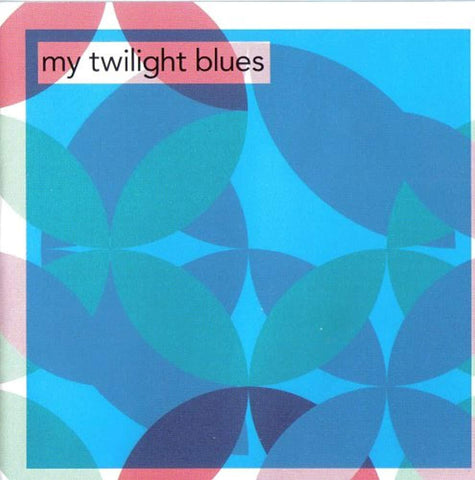 My Twilight Blues [Audio CD] Various